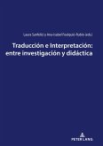 Traduccion e Interpretacion: entre investigacion y didactica (eBook, ePUB)