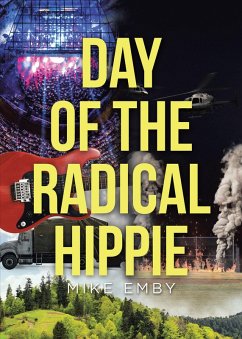 Day of the Radical Hippie (eBook, ePUB) - Emby, Mike