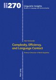 Complexity, Efficiency, and Language Contact (eBook, ePUB)