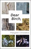 Dear Birch, (eBook, ePUB)