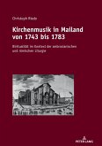 Kirchenmusik in Mailand von 1743 bis 1783 (eBook, ePUB)