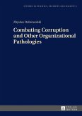 Combating Corruption and Other Organizational Pathologies (eBook, ePUB)