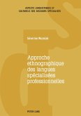 Approche ethnographique des langues specialisees professionnelles (eBook, ePUB)