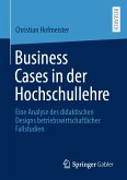 Business Cases in der Hochschullehre (eBook, PDF)