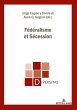 Federalisme et Secession (eBook, ePUB) - Bild 1