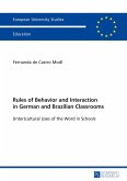 Rules of Behavior and Interaction in German and Brazilian Classrooms (eBook, ePUB)