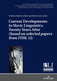 Current Developments in Slavic Linguistics. Twenty Years After (based on selected papers from FDSL 11) (eBook, ePUB)
