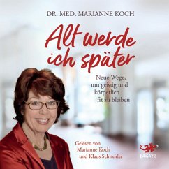 Alt werde ich später (MP3-Download) - Koch, Marianne