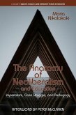 The Anatomy of Neoliberalism and Education (eBook, PDF)