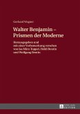Walther Benjamin - Prismen der Moderne (eBook, ePUB)