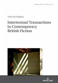 Intertextual Transactions in Contemporary British Fiction (eBook, ePUB)