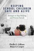 Keeping School Children Safe and Alive (eBook, PDF)