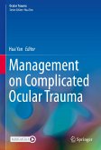 Management on Complicated Ocular Trauma (eBook, PDF)