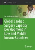 Global Cardiac Surgery Capacity Development in Low and Middle Income Countries (eBook, PDF)