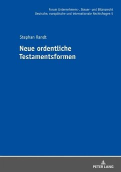 Neue ordentliche Testamentsformen (eBook, ePUB) - Stephan Randt, Randt