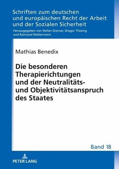 Die besonderen Therapierichtungen und der Neutralitaets- und Objektivitaetsanspruch des Staates (eBook, ePUB) - Mathias Benedix, Benedix