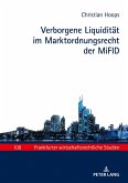 Verborgene Liquiditaet im Marktordnungsrecht der MiFID (eBook, ePUB)