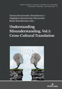 Understanding Misunderstanding. Vol.1: Cross-Cultural Translation (eBook, ePUB)