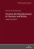 Facetten des Kuenstler(tum)s in Literatur und Kultur (eBook, ePUB)