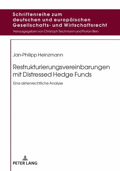 Restrukturierungsvereinbarungen mit Distressed Hedge Funds (eBook, ePUB) - Jan-Philipp Heinzmann, Heinzmann