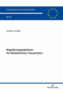 Regulierungsoptionen fuer Related Party Transactions (eBook, ePUB) - Gulsah Civelek, Civelek