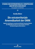 Die extraterritoriale Anwendbarkeit der EMRK (eBook, ePUB)