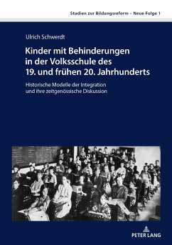 Kinder mit Behinderungen in der Volksschule des 19. und fruehen 20. Jahrhunderts (eBook, ePUB) - Ulrich Schwerdt, Schwerdt