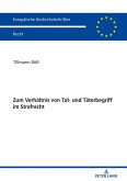 Zum Verhaeltnis von Tat- und Taeterbegriff im Strafrecht (eBook, ePUB)