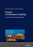 Europe: Civilizations Clashing (eBook, ePUB)