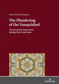 Plundering of the Vanquished (eBook, ePUB) - Julio Prada Rodriguez, Prada Rodriguez