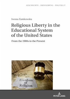 Religious Liberty in the Educational System of the United States (eBook, ePUB) - Iwona Zamkowska, Zamkowska