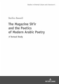 Magazine Shir and the Poetics of Modern Arabic Poetry (eBook, ePUB) - Basilius Bawardi, Bawardi