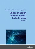 Studies on Balkan and Near Eastern Social Sciences - Volume 3 (eBook, ePUB)
