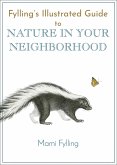 Fylling's Illustrated Guide to Nature in Your Neighborhood (eBook, ePUB)