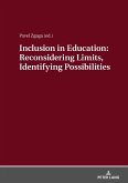 Inclusion in Education: Reconsidering Limits, Identifying Possibilities (eBook, ePUB)