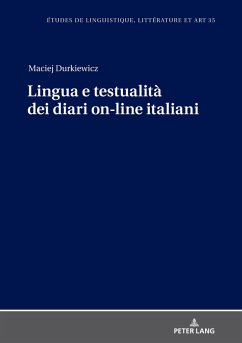 Lingua e testualita dei diari on-line italiani (eBook, ePUB) - Maciej Durkiewicz, Durkiewicz