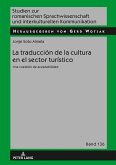 La traduccion de la cultura en el sector turistico (eBook, ePUB)