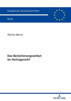 Das Bereicherungsverbot im Vertragsrecht (eBook, ePUB) - Patrick Wersin, Wersin