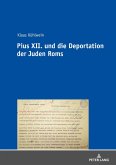 Pius XII. und die Deportation der Juden Roms (eBook, ePUB)
