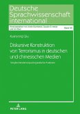 Diskursive Konstruktion von Terrorismus in deutschen und chinesischen Medien (eBook, ePUB)