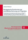 Strategische Positionierung und Markenfuehrung von Flughaefen (eBook, ePUB)