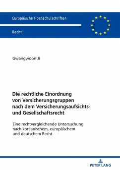 Die rechtliche Einordnung von Versicherungsgruppen nach dem Versicherungsaufsichts- und Gesellschaftsrecht (eBook, ePUB) - Gwangwoon Ji, Ji