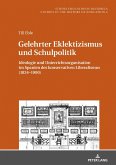 Gelehrter Eklektizismus und Schulpolitik (eBook, ePUB)