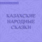 Kazahskie narodnye skazki (MP3-Download)