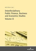 Interdisciplinary Public Finance, Business and Economics Studies - Volume II (eBook, ePUB)
