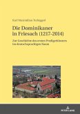 Die Dominikaner in Friesach (1217-2014) (eBook, ePUB)