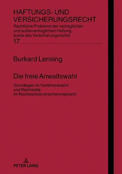 Die freie Anwaltswahl (eBook, ePUB) - Burkard Lensing, Lensing