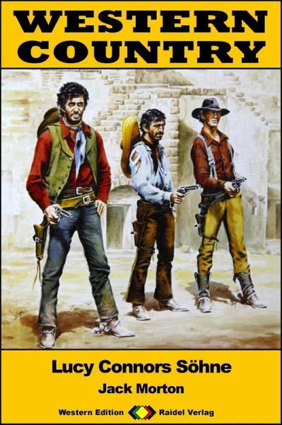 WESTERN COUNTRY 434: Lucy Connors Söhne (eBook, ePUB)