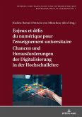 Enjeux et defis du numerique pour l'enseignement universitaire / Chancen und Herausforderungen der Digitalisierung in der Hochschullehre (eBook, ePUB)