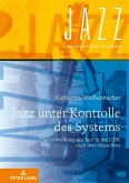 Jazz unter Kontrolle des Systems (eBook, ePUB)